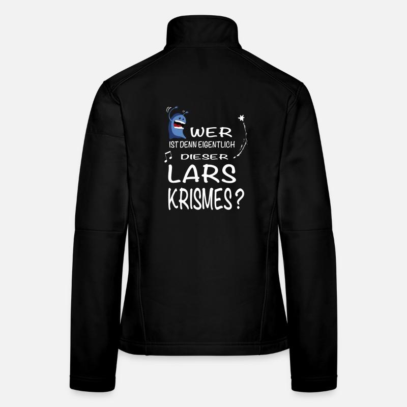 Wer ist denn eigentlich dieser Lars Krismes? - Frauen Softshelljacke - Schwarz