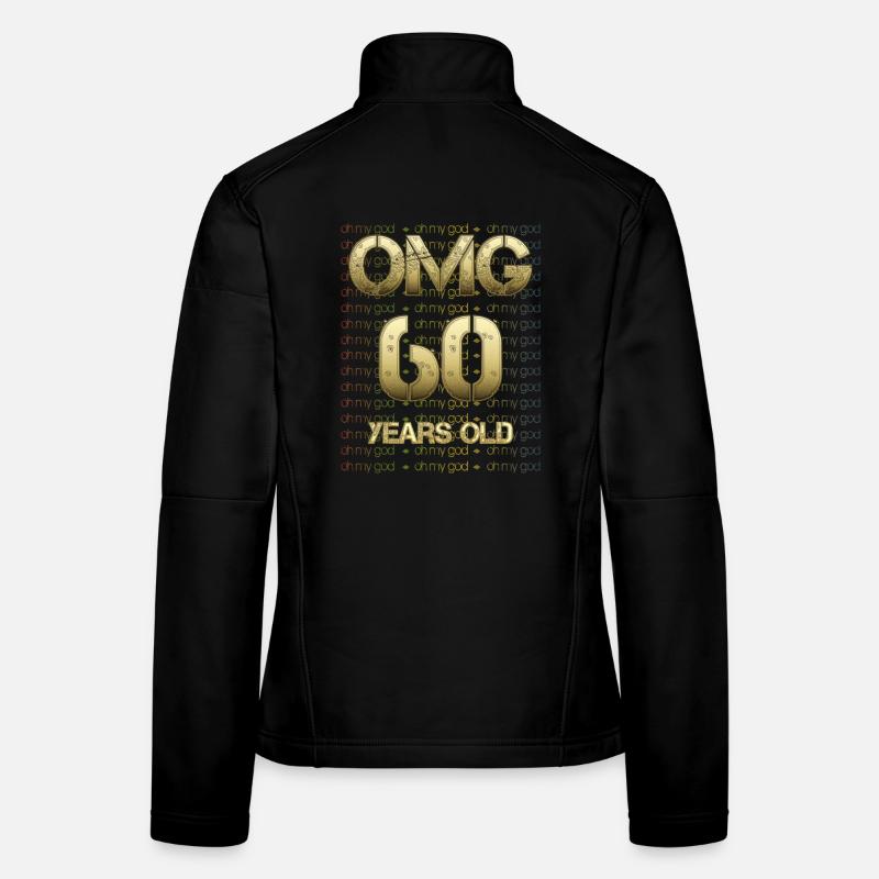Geburtstag OMG - 60 years old Frauen Softshelljacke
