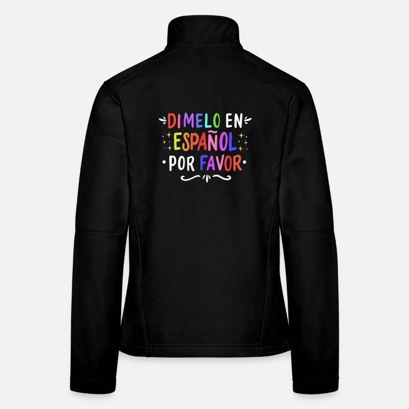 Espagnol Professeur d’espagnol Langue Veste en tissu softshell Femme
