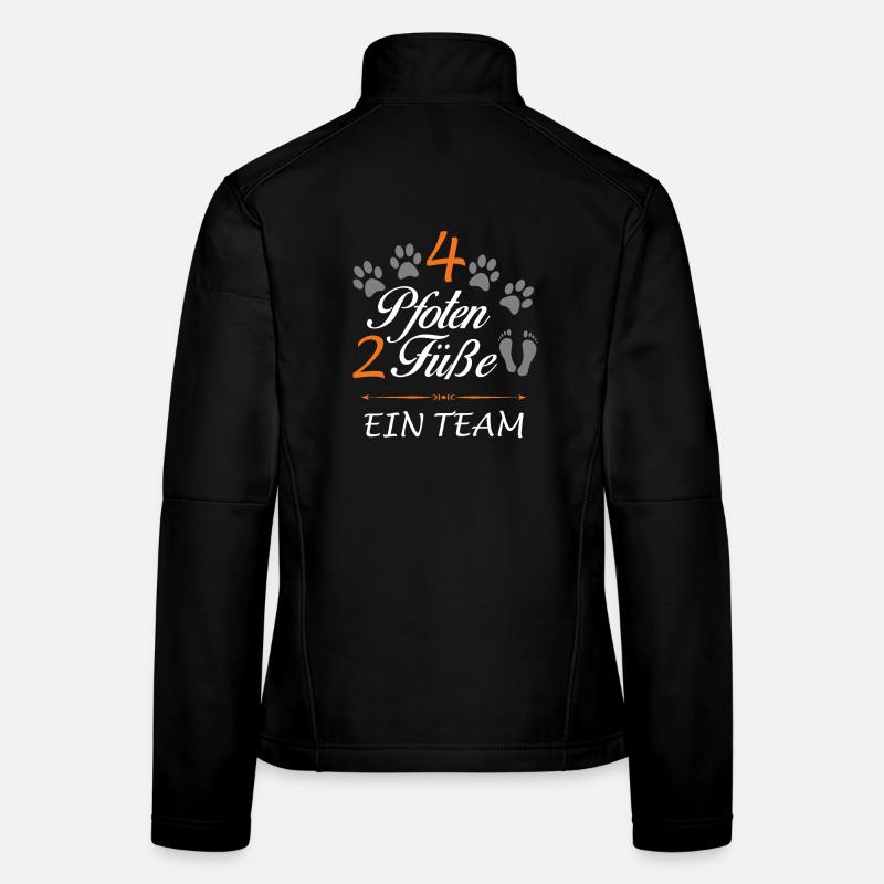 4 Pfoten, 2 Füße ein Team Dog Hund Gassi Design Frauen Softshelljacke