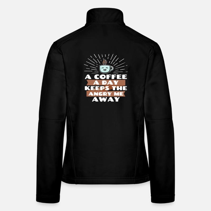 Witz Cool Lustig Statement Kaffee Frauen Softshelljacke