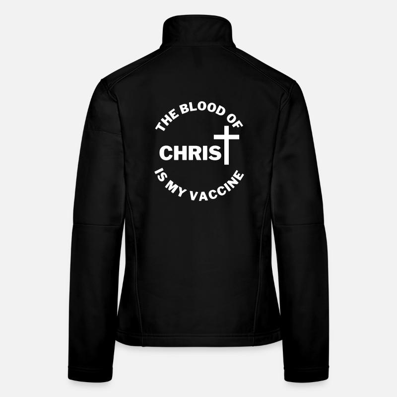 Le sang du Christ est mon vaccin Veste en tissu softshell Femme