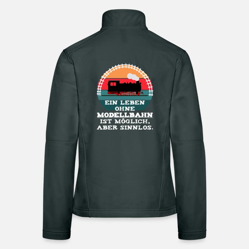Modellbahn Eisenbahn Dampflok Spruch Frauen Softshelljacke