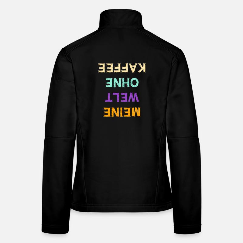 Kaffeeliebhaber Lustig Koffein Kaffee Statement Frauen Softshelljacke