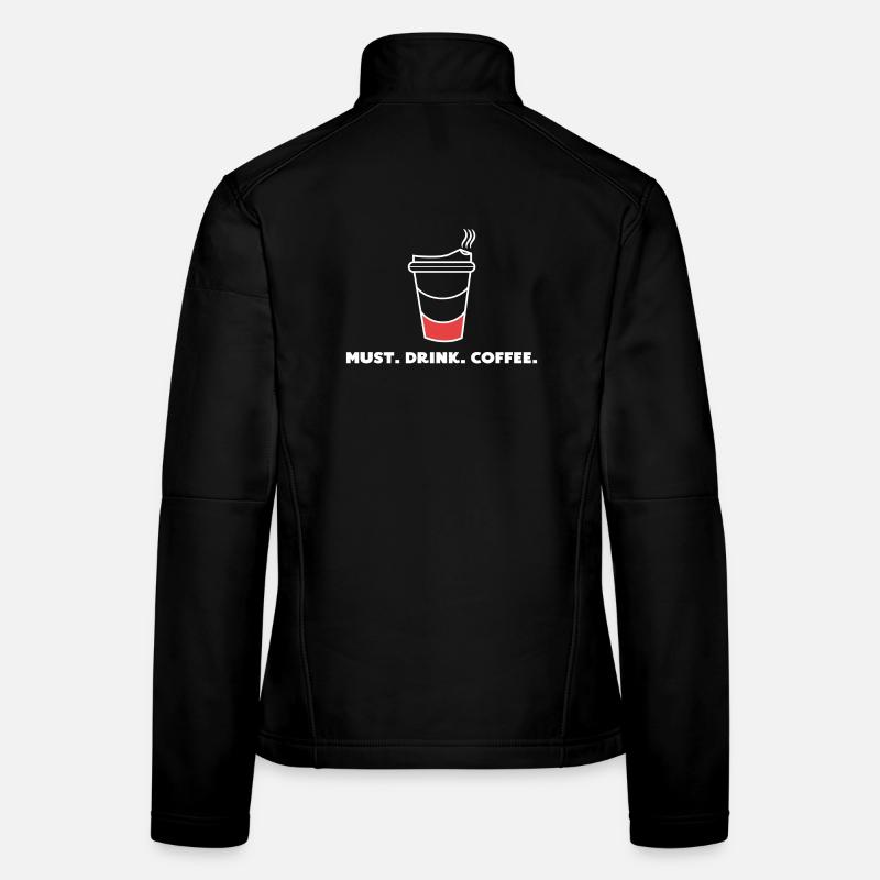 Kaffeeliebhaber Kaffee Trinken Spruch Koffein Frauen Softshelljacke