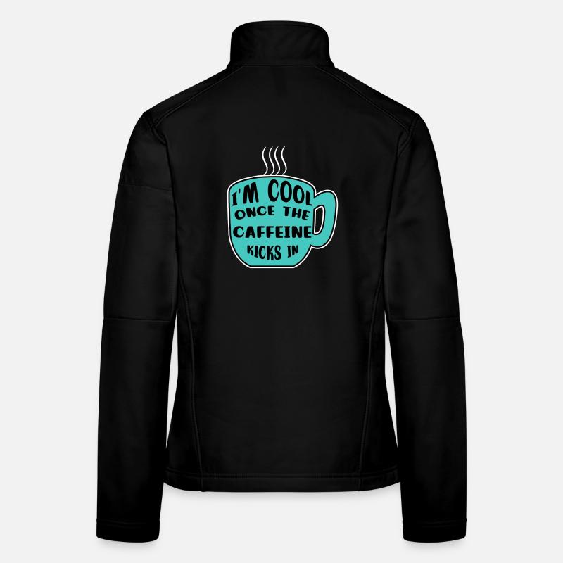 Caféine Coffee Drinker Coffee Cup Coffee Déclaration - Veste en tissu softshell Femme - noir