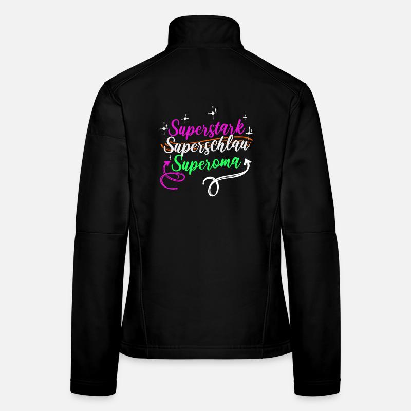 Superoma Spruch Großmutter Oma Rentnerin Frauen Softshelljacke