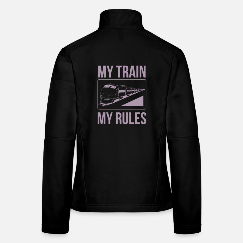 Train driver sayings my train my rules Women's Softshell Jacket