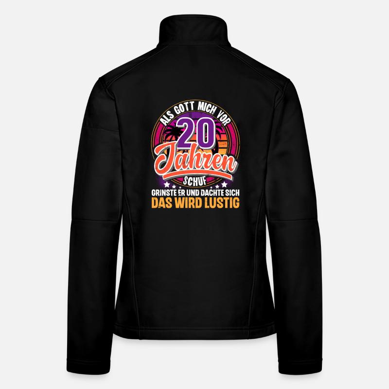20. Geburtstag Als Gott Mich Schuf Vor Frauen Softshelljacke