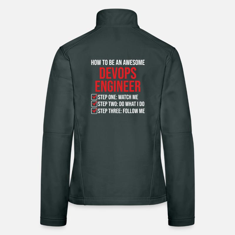 T-shirt de citation de motivation de l’ingénieur DevOps Veste en tissu softshell Femme