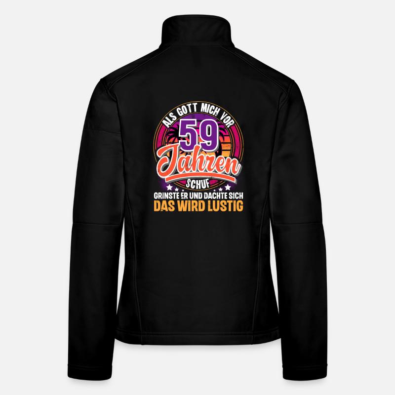 59. Geburtstag Als Gott Mich Schuf Vor Frauen Softshelljacke