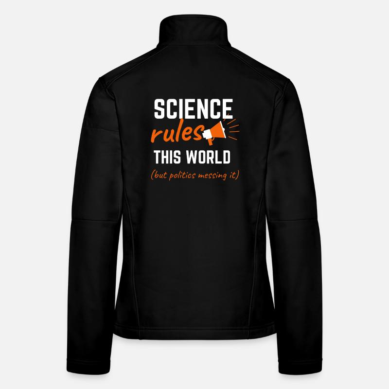 Science Rules This World Women's Softshell Jacket
