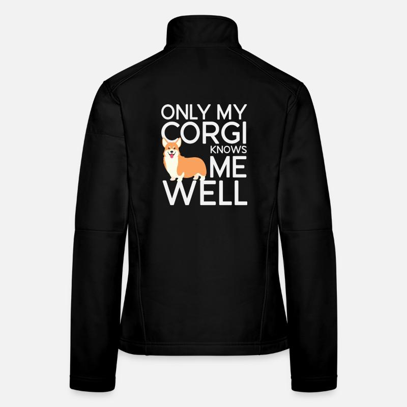 Nur mein Corgi kennt mich gut Frauen Softshelljacke
