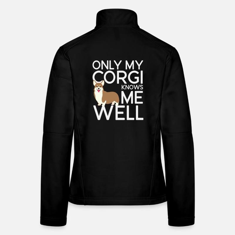 Seul mon Corgi me connaît bien Veste en tissu softshell Femme