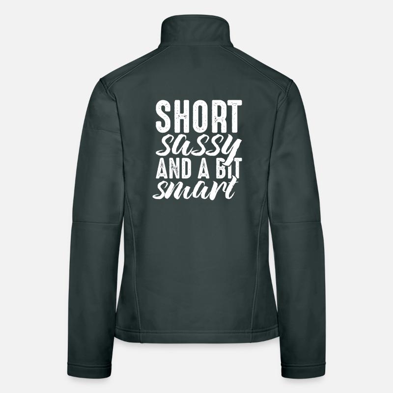 Short Sassy and a Bit Smart Women's Softshell Jacket
