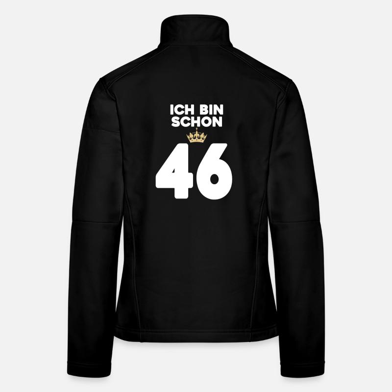 46 Geburtstag - 46 Jahre mit Krone Frauen Softshelljacke