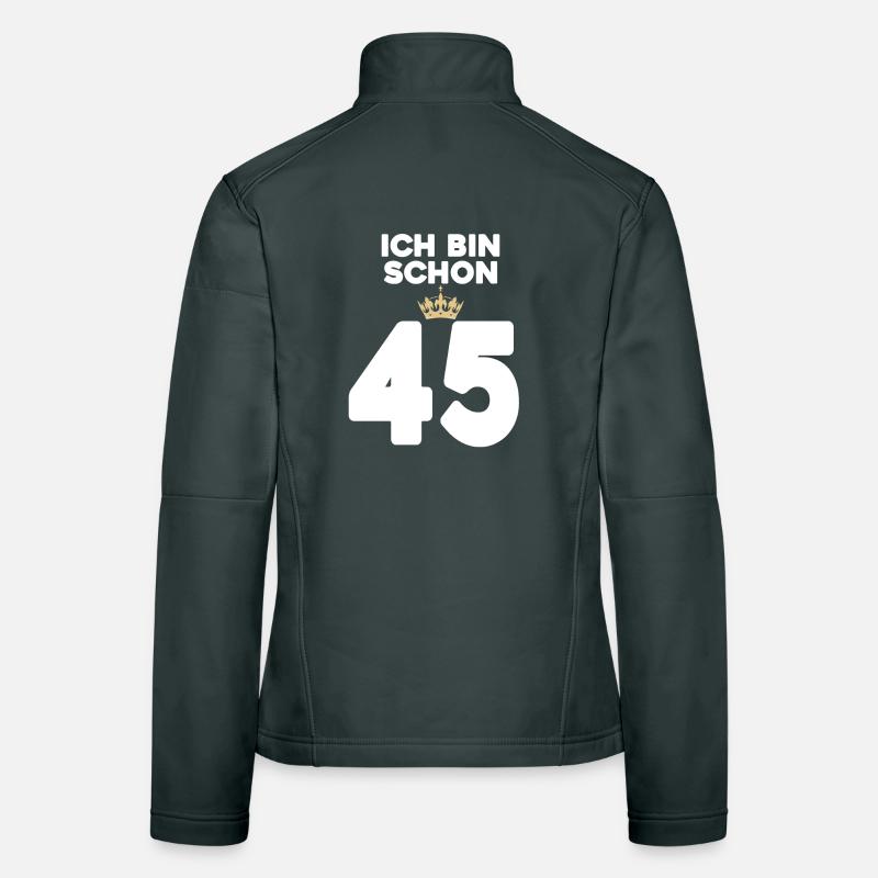 45 Geburtstag - 45 Jahre mit Krone Frauen Softshelljacke