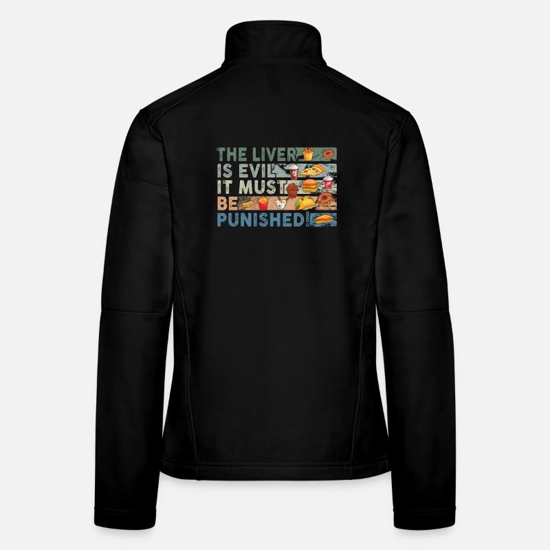 Die Leber ist böse und wird bestraft Frauen Softshelljacke