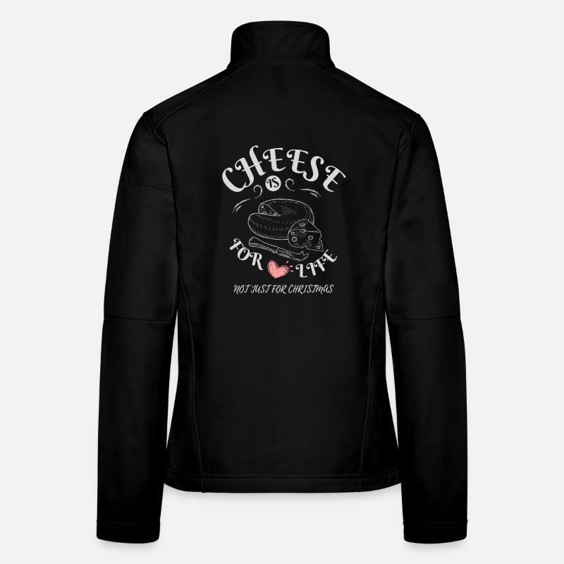 Cheese is for Life - Cheese Lovers Apparel Frauen Softshelljacke