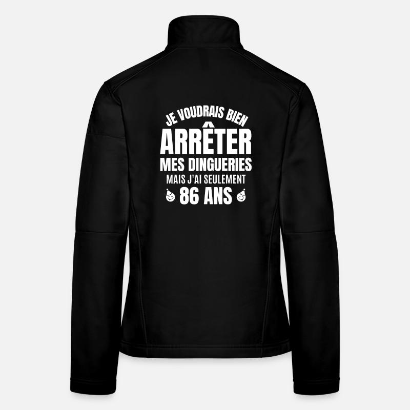 anniversaire 86 ans, anniversaire Veste en tissu softshell Femme