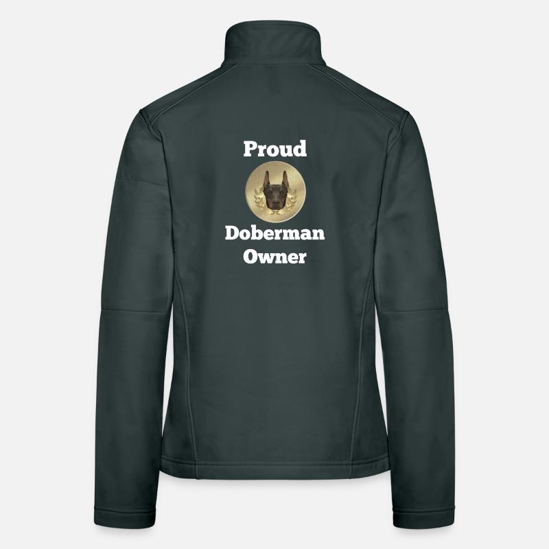 Dobermannspruch, Proud Doberman Owner Frauen Softshelljacke