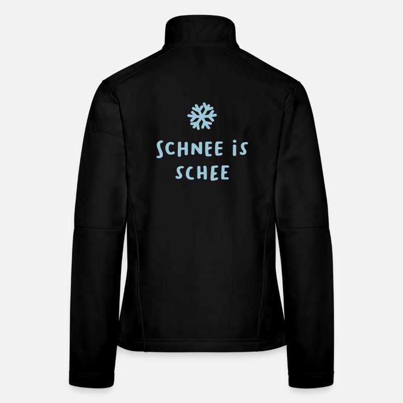 "Schnee is schee" coole Quotes Winter Ski Xmas Frauen Softshelljacke