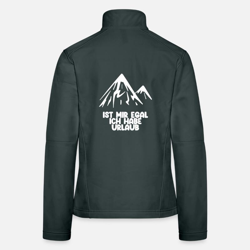 Urlaub Spruch Berg Berge Frauen Softshelljacke