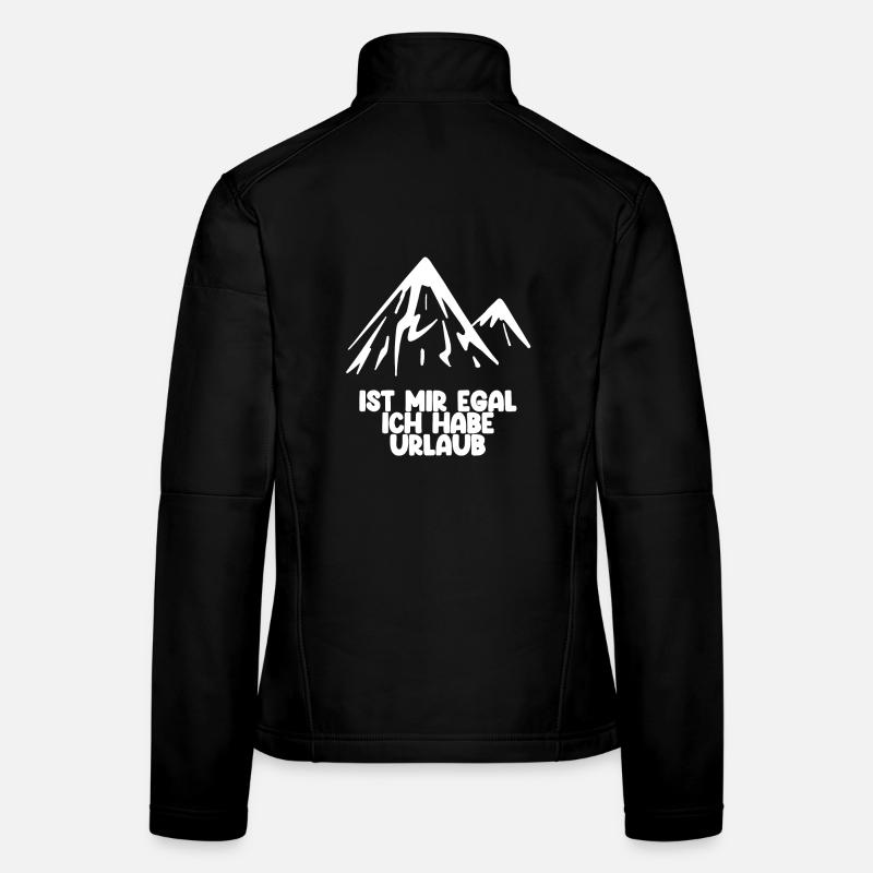 Urlaub Spruch Berg Berge Frauen Softshelljacke