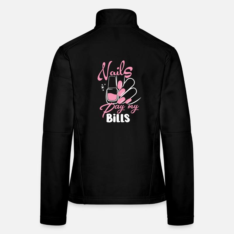 Nails Pay My Bills Manucure Veste en tissu softshell Femme
