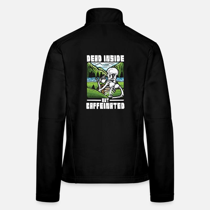 Dead inside but caffeinated Frauen Softshelljacke