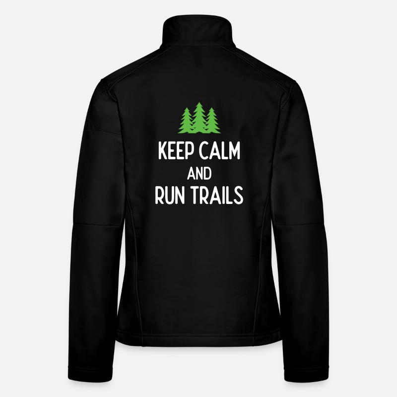 Restez calme et courez des sentiers Veste en tissu softshell Femme