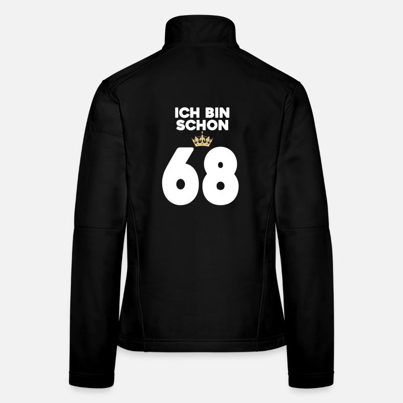 68. Geburtstag Geschenk - 68 Jahre mit Krone Frauen Softshelljacke