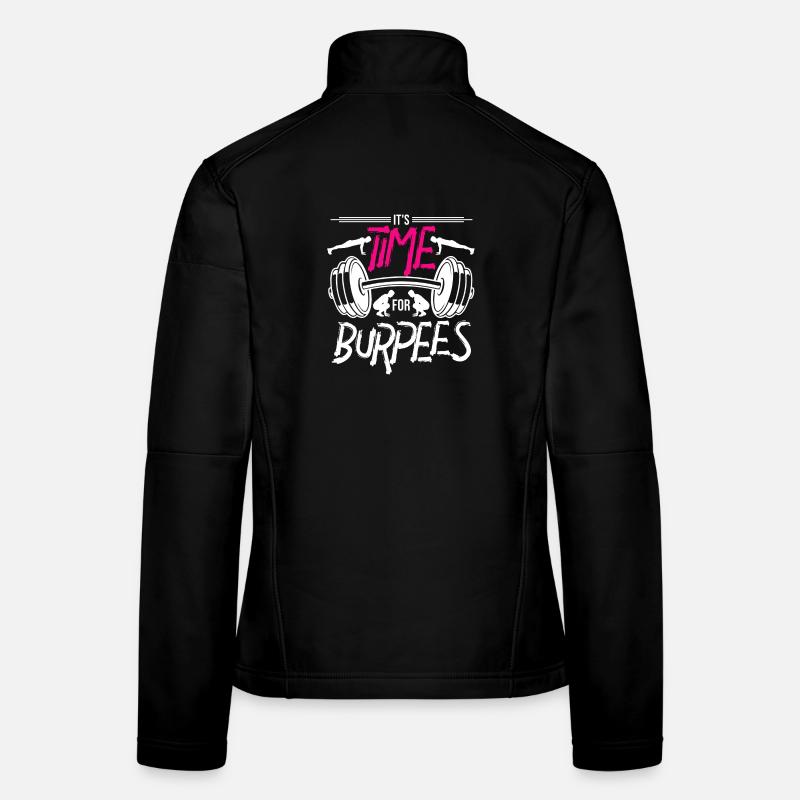 It's time for burpees design Women's Softshell Jacket