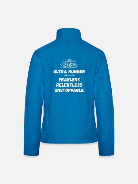 Ultra Runner - Fearless. Relentless. Unstoppable. - Women's Softshell Jacket - black - Back