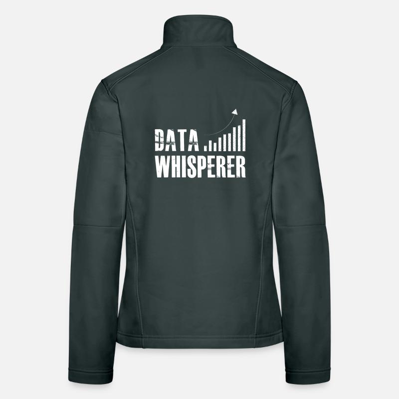 Data Whisperer Science Analyst Software Engineer Women's Softshell Jacket