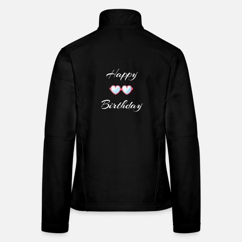 Happy Birthday Sunglasses Design - Women's Softshell Jacket - black