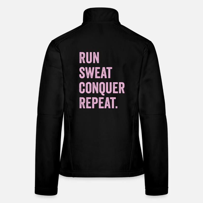 Courir. Sueur. Conquérir. Répéter. Veste en tissu softshell Femme