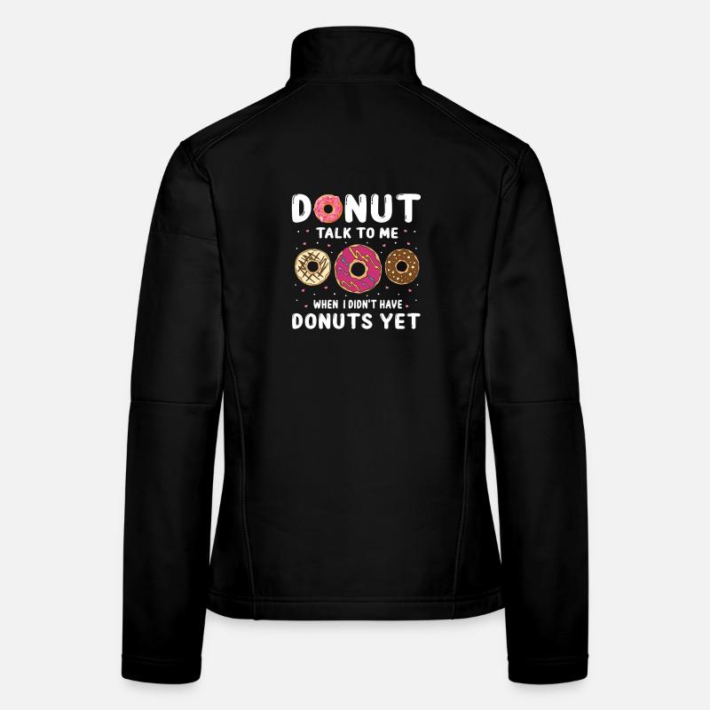 Donut spricht mit mir Design - Frauen Softshelljacke - Schwarz