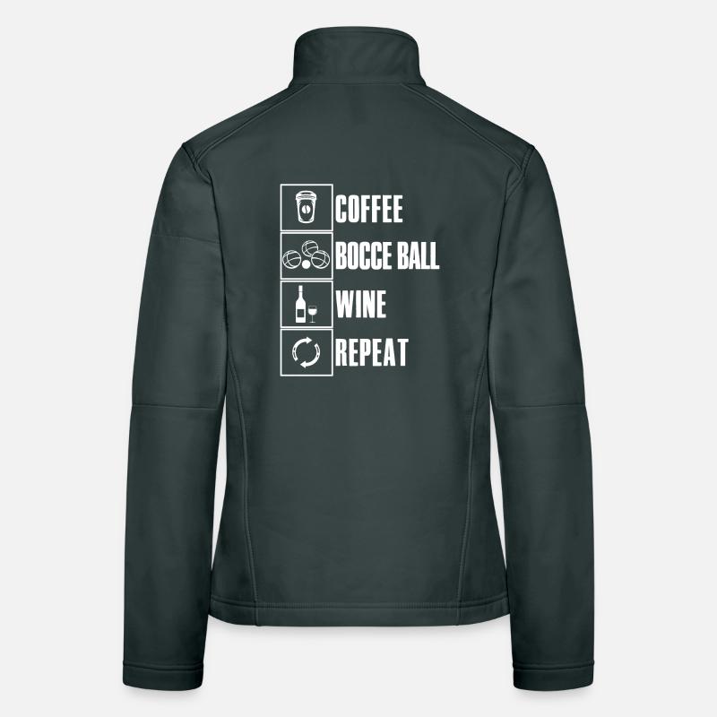 Bocce Saying Bocce Ball with Jack Bocci Game Bocce Women's Softshell Jacket