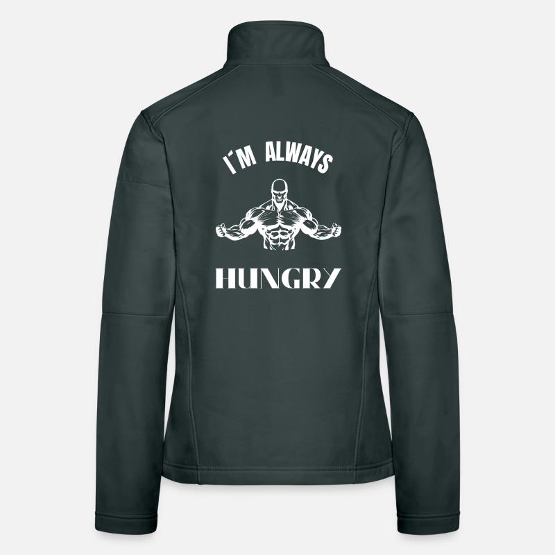 Ich bin immer hungrig – Muskelstatue Frauen Softshelljacke