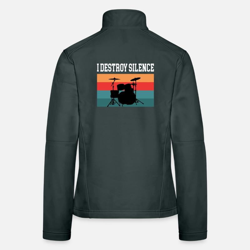 Drummer Drummer I destroy silence Women's Softshell Jacket