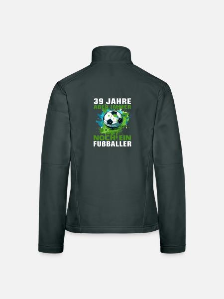 39 Geburtstag Fußballspieler Fußballer Fußball - Frauen Softshelljacke - Schwarz - Hinten