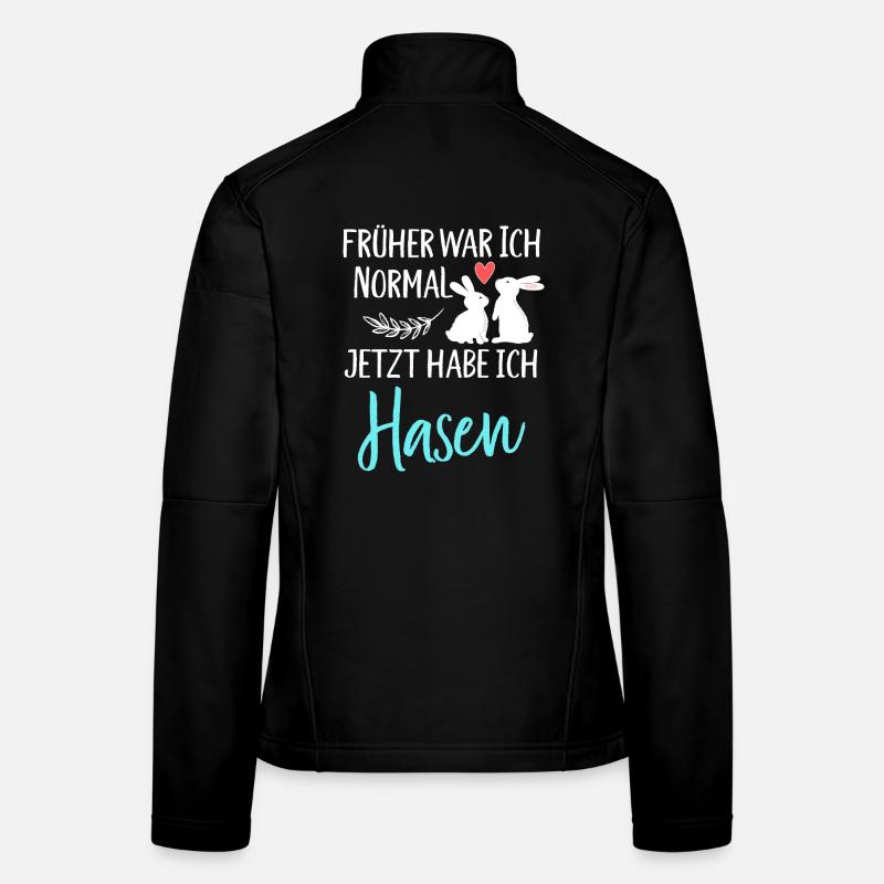Früher war ich normal jetzt habe ich Hasen Spruch Frauen Softshelljacke