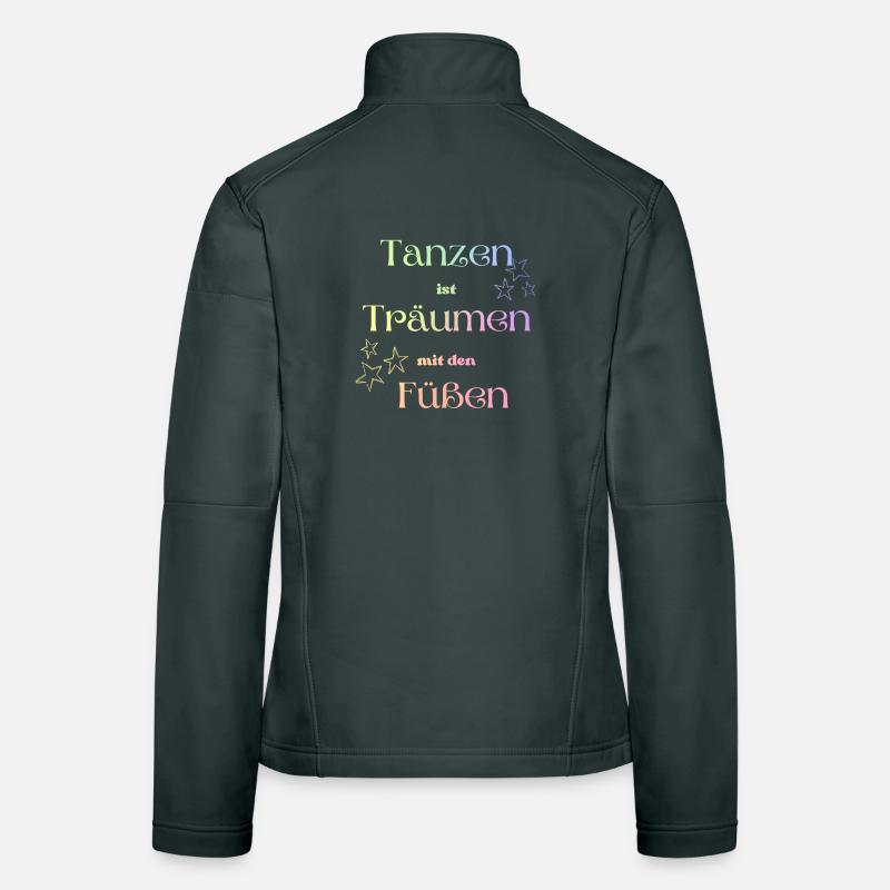 Dancing is dreaming with your feet! Women's Softshell Jacket