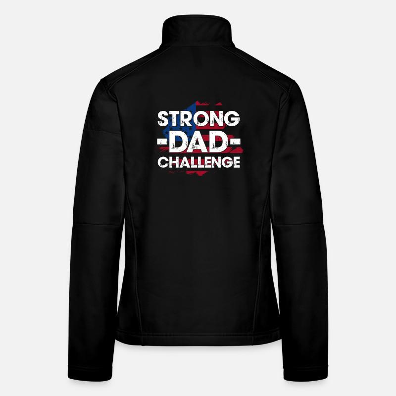 T-shirt Strong Dad Challenge Veste en tissu softshell Femme