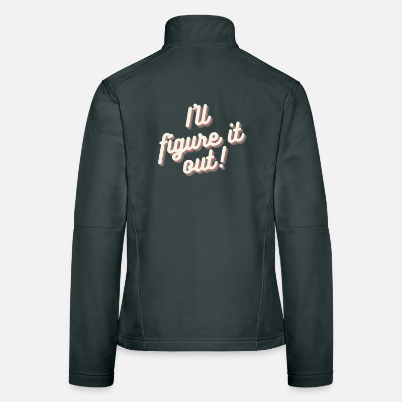 Je vais trouver une solution Motivation Mindset Shirt Veste en tissu softshell Femme