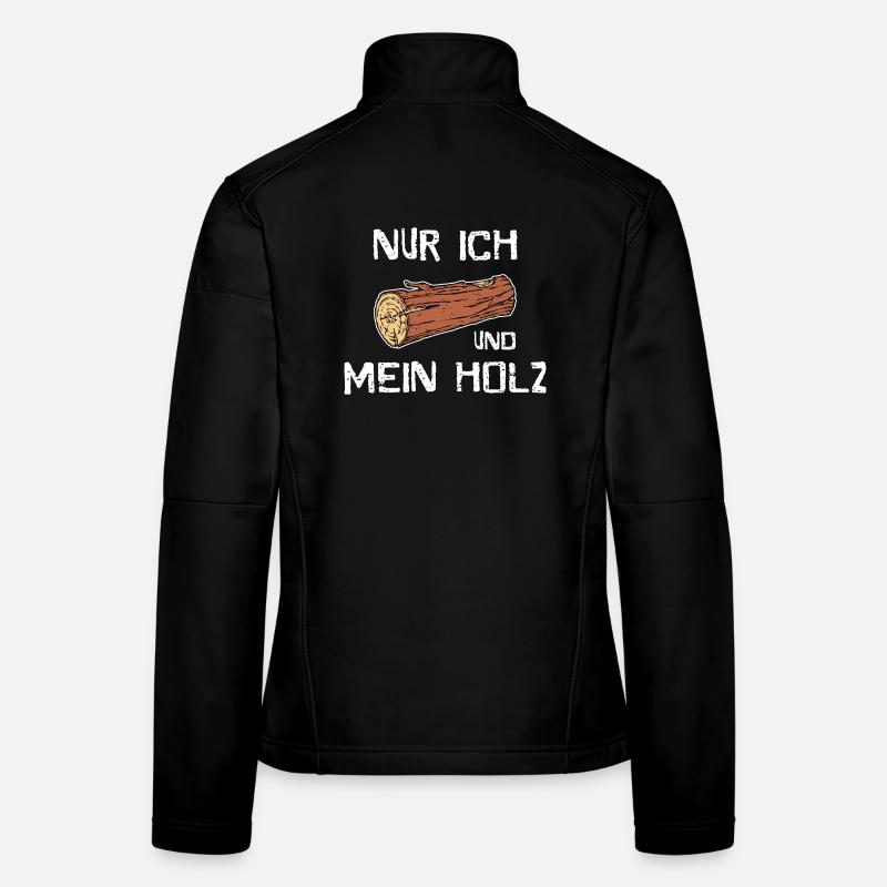 Forest Wood Statement Lumberjack Woodworking Forester Veste en tissu softshell Femme