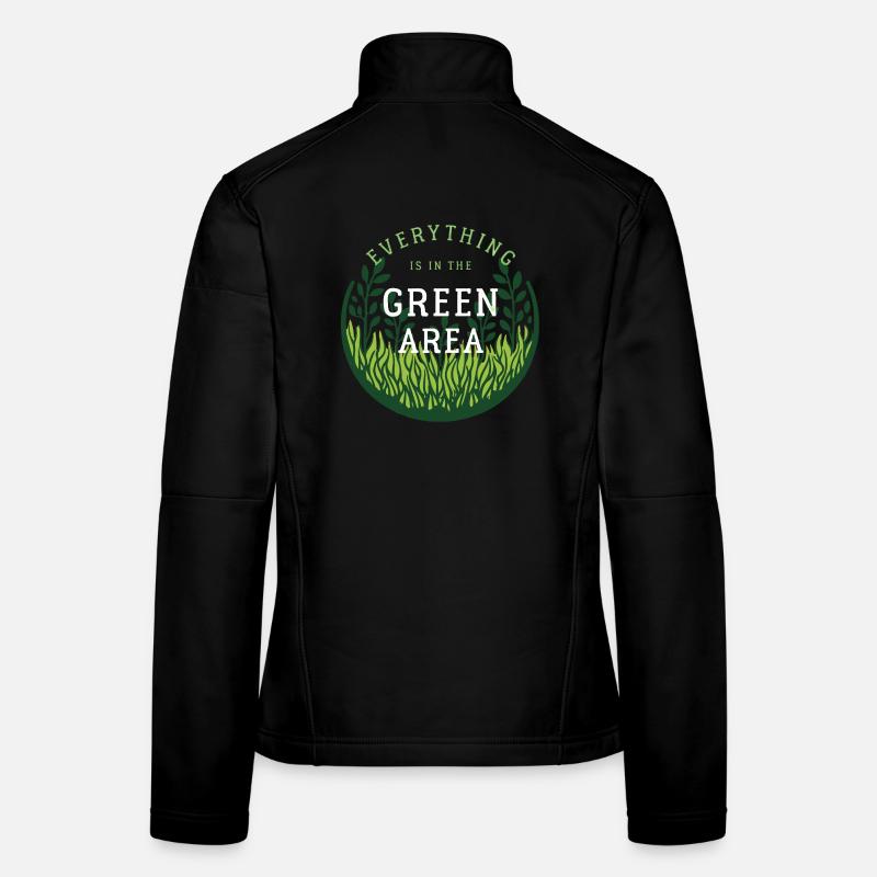 denglisch sprüche everything in the green area Frauen Softshelljacke