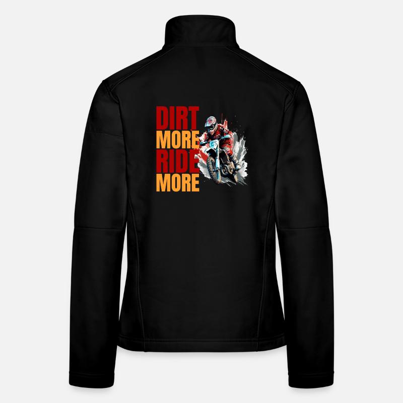 Dirt More - Ride More Frauen Softshelljacke
