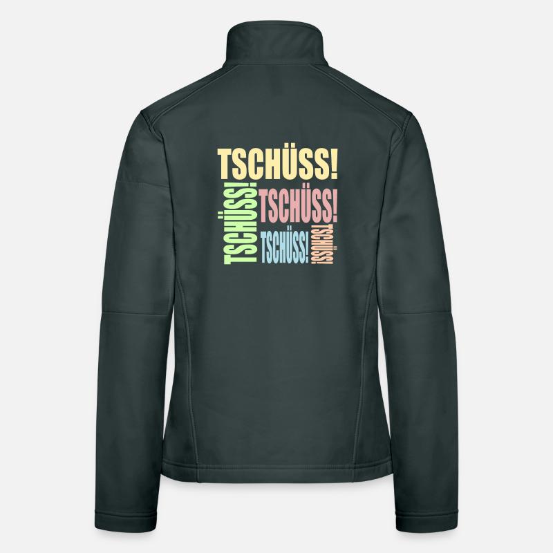 ABSCHIEDSGESCHENKE TSCHÜSS Frauen Softshelljacke